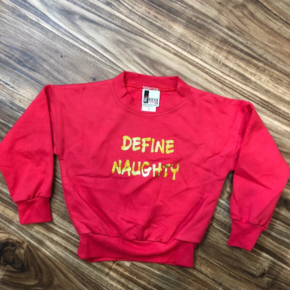NWT Toddler Size 4 Define Naughty Crewneck Sweater
